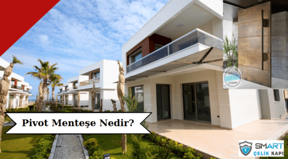 Pivot Menteşe Nedir